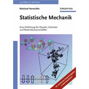 Statistische Mechanik by Hentschke & Reinhard Universitat Wuppertal & Institut fur Materialwiss