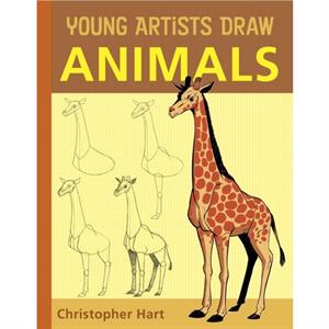 Young Artists Draw Animals by C Hart