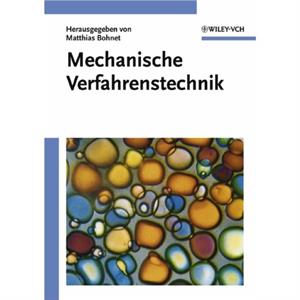 Mechanische Verfahrenstechnik by Bohnet