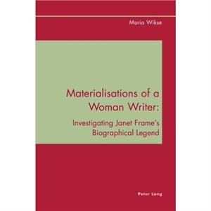 Materialisations of a Woman Writer by Maria Wikse