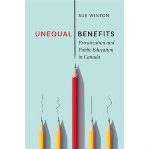 Unequal Benefits by Sue Winton