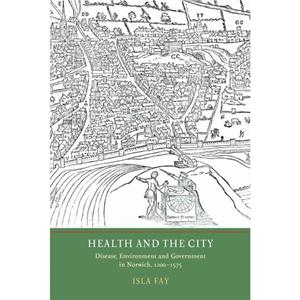 Health and the City by Isla Author Fay