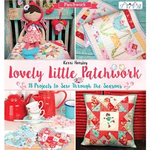 Lovely Little Patchwork by Kerri Horsley