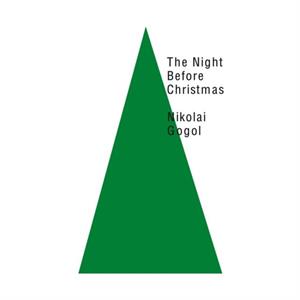 The Night Before Christmas by Nikolai Gogol