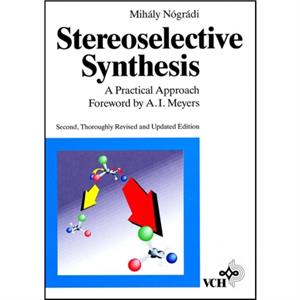 Stereoselective Synthesis by M Nogradi