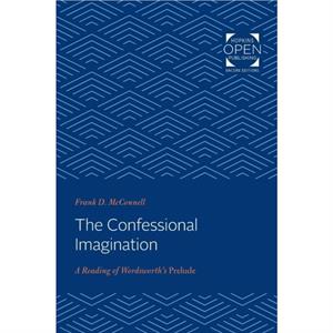 The Confessional Imagination by Frank D McConnell