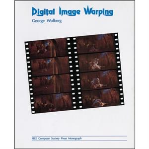 Digital Image Warping by George Wolberg