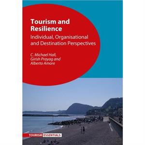 Tourism and Resilience by Alberto Amore