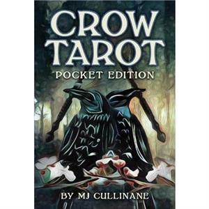 Crow Tarot Pocket Edition by M.J. Cullinane