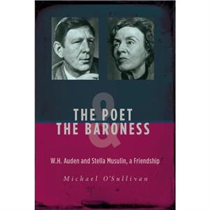 The Poet  the Baroness by Michael OSullivan