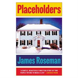 Placeholders by James Roseman