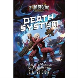 Death System by S A Sidor