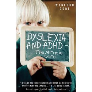 Dyslexia  The Miracle Cure by Wynford Dore