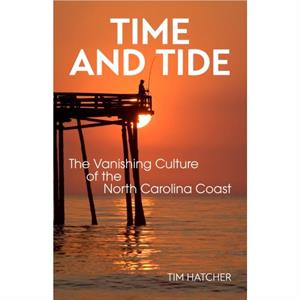 Time and Tide by Tim Hatcher