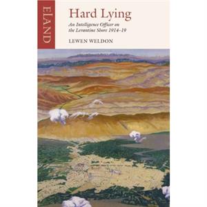 Hard Lying by Lewen Weldon