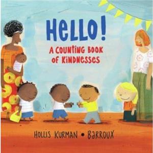 Hello by Hollis Kurman