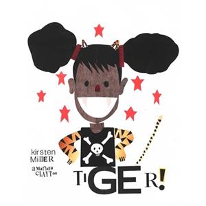 Tiger by Kirsten Miller