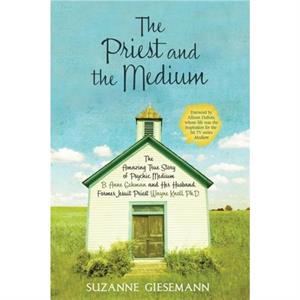 The Priest and the Medium by Suzanne Giesemann