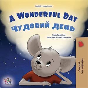 A Wonderful Day English Ukrainian Bilingual Book for Kids by Kidkiddos Books