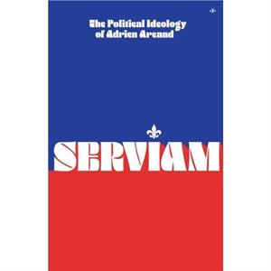 Serviam by Adrien Arcand