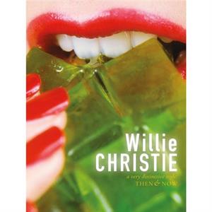 Willie Christie by Willie Christie