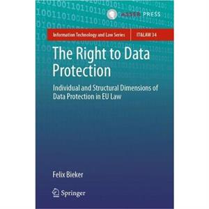 The Right to Data Protection by Felix Bieker