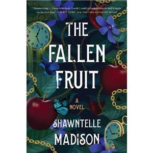 The Fallen Fruit by Shawntelle Madison