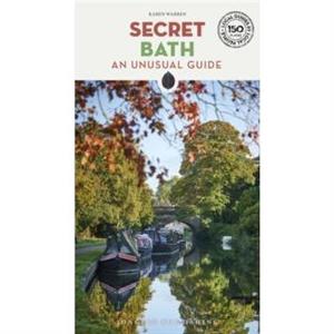 Secret Bath Guide by Karen Warren