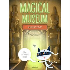 Magical Museum Ancient Egypt by Stepanka Sekaninova