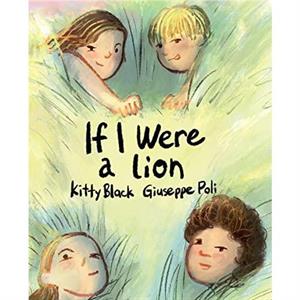 If I Were a Lion by Kitty Black