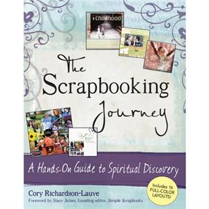 The Scrapbooking Journey by Cory RichardsonLauve