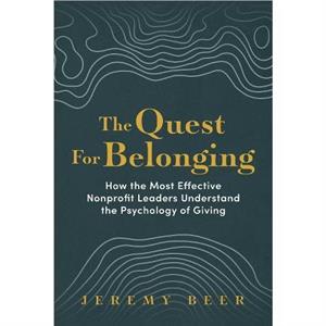 The Quest for Belonging by Jeremy Beer