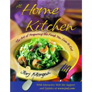 At Home in the Kitchen by Jorj Morgan