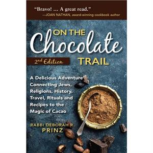 On the Chocolate Trail by Rabbi Deborah Prinz