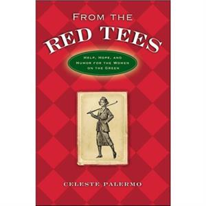 From the Red Tees by Celeste Palermo