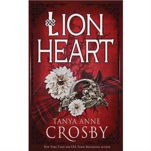 Lion Heart by Tanya Anne Crosby