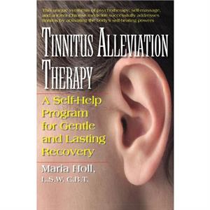 Tinnitus Alleviation Therapy by Maria Holl