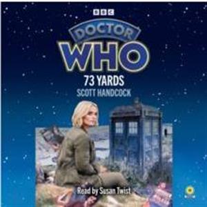 Doctor Who 73 Yards by Scott Handcock