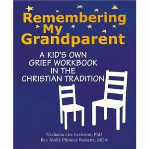 Remembering My Grandparent by Rev. Molly Phinney Baskette