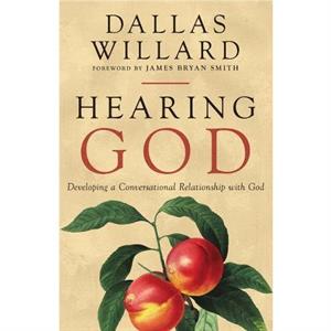 Hearing God by Dallas Willard