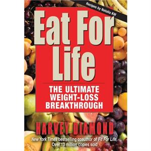 Eat for Life by Harvey Diamond