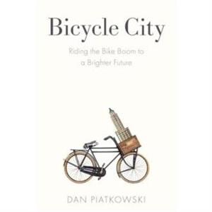 Bicycle City by Dan Piatkowski