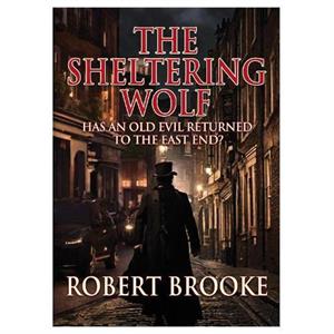 The Sheltering Wolf by Robert Brooke