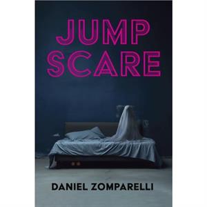 Jump Scare by Daniel Zomparelli