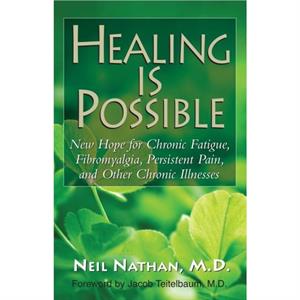 Healing Is Possible by Neil Nathan