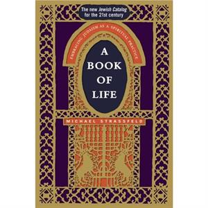A Book of Life by Michael Strassfeld