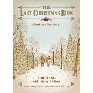 The Last Christmas Ride by Edie Hand