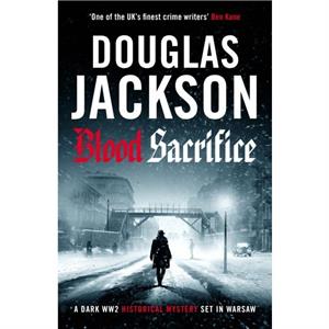 Blood Sacrifice by Douglas Jackson