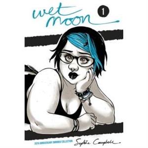 Wet Moon 20th Anniversary Omnibus Vol. 1 by Sophie Campbell