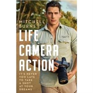 Life Camera Action by Mitchell Burns